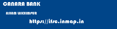 CANARA BANK  ASSAM LAKHIMPUR    ifsc code